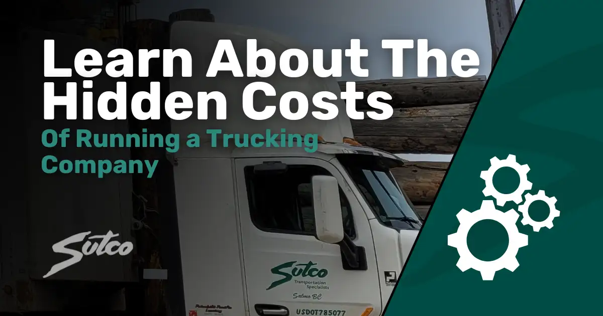 Sutco Transportation Specialists A Comprehensive Guide to Navigating the Costs of Running a Trucking Company